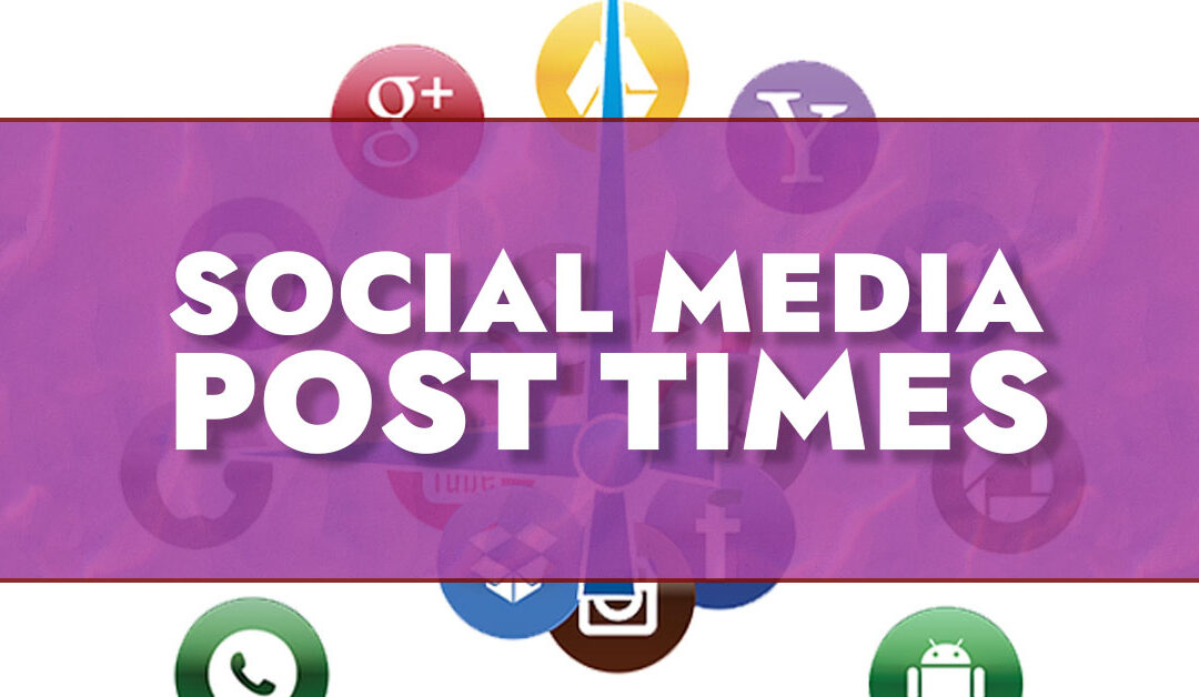 Best Times to Post on Social Media